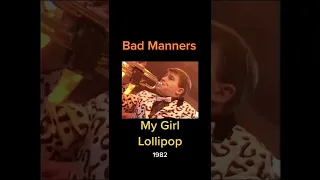 Bad Manners, My Girl Lolipop