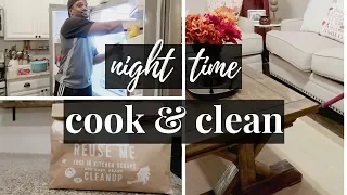 NIGHT TIME CLEAN & COOK WITH ME | CLEANING MOTIVATION | REALISTIC CLEANING ROUTINE