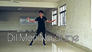 Dil Meri Na Sune Dance Cover | Atif Aslam | Saugat Singha