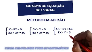 Sistema de Equações  do 1º Grau - Método da Adição