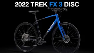 The 2022 Trek FX 3!! What’s New?