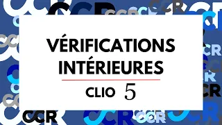 Vérifications Intérieures CLIO 5 - 2024