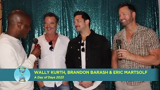 Day of Days 2023 Interviews: The Day Players Band - Eric Martsolf , Brandon Barash & Wally Kurth