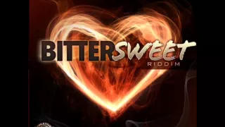 BITTERSWEET RIDDIM MIXX BY DJ-M.o.M ALAINE, VOICEMAIL, T'NEZ, CHRIS MARTIN, CECILE and more