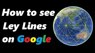 How to Download Ley Line Maps to View on Google Earth