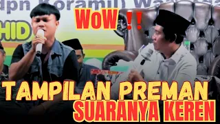 KH ANWAR ZAHID TERBARU ‼️ MULTITALEN PENAMPILAN PREMAN SUARANYA KEREN