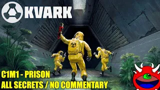 Kvark (Early Access) - C1M1 Prison - All Secrets No Commentary Gameplay