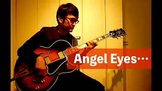 Angel Eyes by Matt Dennis (Jazz Guitar Solo)