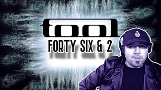 One of my FAVORITE Reactions to date! TOOL "Forty Six & 2" | REACTION