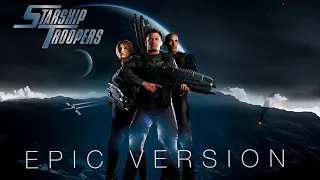 Epic Version of Starship Troopers Main Theme: Unleashing the Power