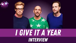 I Give It a Year Cast Interview: Rafe Spall, Dan Mazer & Simon Baker