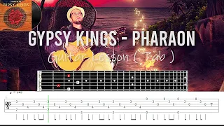 Gypsy Kings Pharaon Guitar Lesson Tab