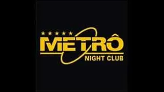 Tracks Abertura METRO NIGHT CLUB