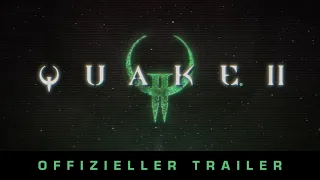 Quake II - Offizieller Trailer (2023)