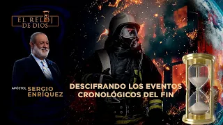 El Reloj de Dios - Descifrando los Eventos Cronológicos del fin - Episodio 47 - 23/07/2023