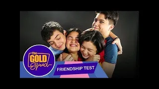 GAANO NGA BA KA-CLOSE ANG GOLD SQUAD | The Gold Squad