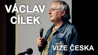 VIZE ČESKA Přednáška č. 6 - Václav Cílek (geolog a klimatolog)