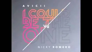 Avicii & Nicky Romero - I Could Be The One (Wand England & Davys Bootleg)