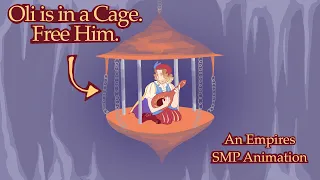Oli is in a Cage. Free Him. | Empires SMP Animation | Ft. TheOrionSound