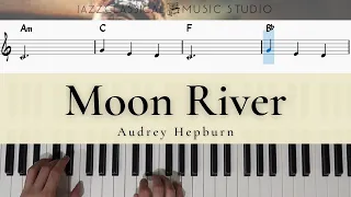 Moon River - Audrey Hepburn | Piano Tutorial (EASY) | WITH Music Sheet | JCMS