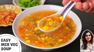 Easy & Quick Vegetable Soup Recipe | Mixed Veg Soup in Simple Steps