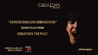 Dimash soundtrack promo - Across Endless Dimensions  Creators  the past Dimash промо, саундтрека