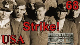 U.S.A. 68 - Black ICE 11.2 - Hearts of Iron 3 - UMWA Strike!