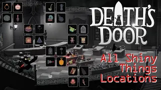 Death's Door | All 24 Shiny Things Locations