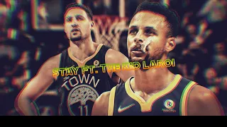 Steph Curry and Klay Thompson mix ~ "Stay ft. The Kid Laroi and Justin Bieber