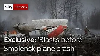 Exclusive: 'Blasts before Smolensk plane crash'