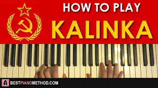 HOW TO PLAY - KALINKA (Piano Tutorial Lesson)