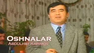 Abdulhay Karimov - Oshnalar (Official uzbek klip)
