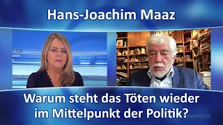 Hans-Joachim Maaz: Warum steht das Töten wieder im Mittelpunkt der Politik?