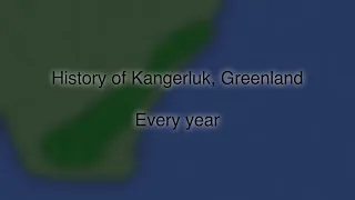 History of Kangerluk, Greenland - Every year