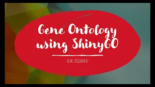 ShinyGo : A tool for Gene Ontology and Functional Analysis