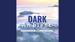 Dark Ambient 2018