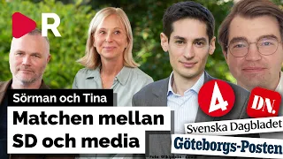 Sörman och Tina: Matchen mellan SD och media