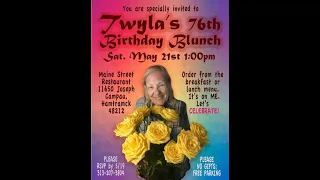 Twyla Meyer's 76 Birthday Blunch May 21, 2022