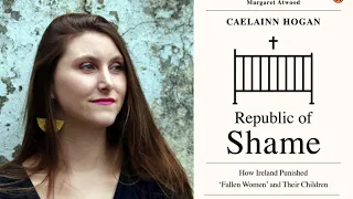 At Home With Irish Arts Center | Caelainn Hogan: Republic of Shame