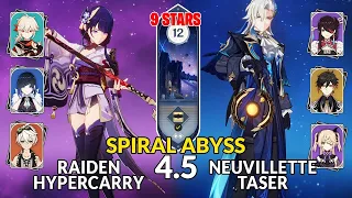 New 4.5 Spiral Abyss│Raiden Hypercarry & Neuvillette Taser | Floor 12 - 9 Stars | Genshin Impact