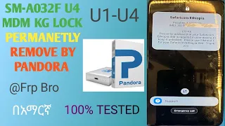 SM-A032F U4 MDM KG LOCK PERMANETLY REMOVE BY PANDORA