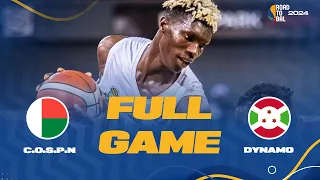 C.O.S.P.N v Dynamo | Full Basketball Game | Africa Champions Clubs ROAD TO B.A.L.2024