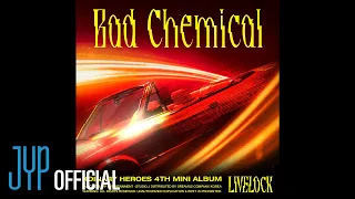 Xdinary Heroes - Bad Chemical (Official Audio)