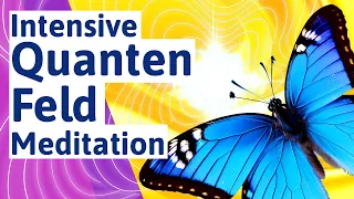 🟪 Verbinde Dich mit der Energie - Quantenfeld Meditation zum Bewusstsein erweitern (deutsch)