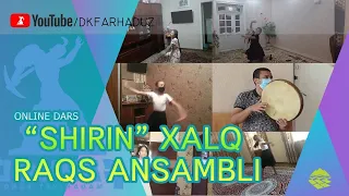 "Shirin" raqs ansamblining online darsi -  Открытый онлайн-урок ансамбля "Ширин"