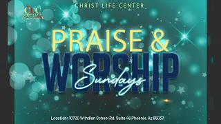 CHRIST LIFE CENTER - SUNDAY SERVICE - May 12th, 2024