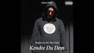 Johnni Gade - Kendte Du Dem ("Kender Du Det" Diss Track) [Official Audio]