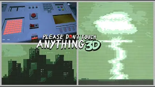 Please Don't Touch Anything 3D - Full Game - All Endings With Explanations - 2K (No Commentary)