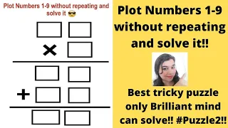 Plot Numbers 1-9 without repeating !!Best tricky puzzle only brilliant mind can solve!! #Puzzle2!!