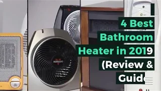 4 Best Bathroom Heater in 2020 Review Guide